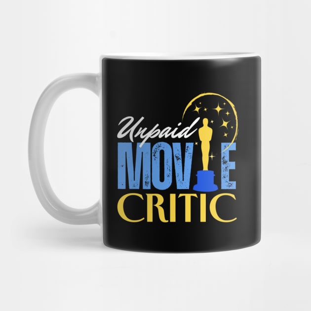 Unpaid Movie Critic by Clear Picture Leadership Designs